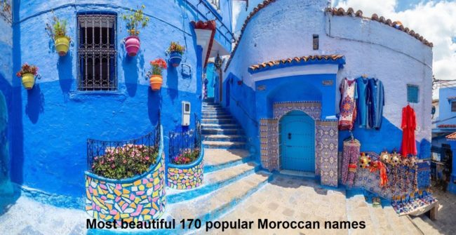 Most beautiful 170 popular Moroccan names