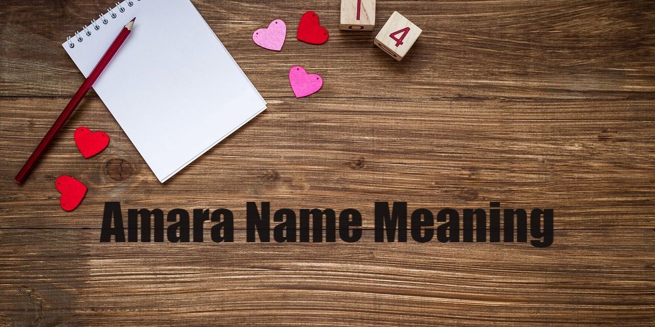 Amara Name Meaning