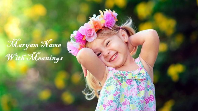 Maryam Name With Meanings Maryam Name With Meanings