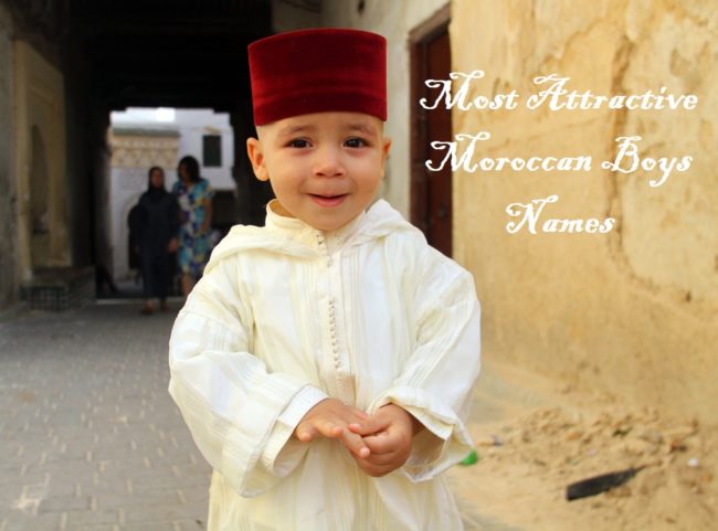 Most Attractive 210 Moroccan Boys Names Most Attractive 210 Moroccan Boys Names