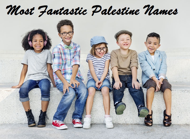 Most Fantastic 129 Palestine Names